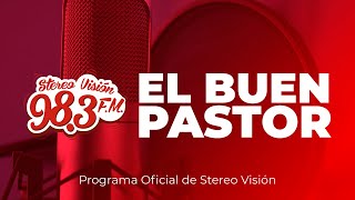 El Buen Pastor  En vivo por Stereo Visión Internacional [upl. by Zirkle]