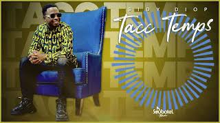 Sidy Diop  Tacc Temps Live  Audio Clip [upl. by Aidole]