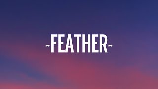 Sabrina Carpenter  Feather Lyrics [upl. by Enitsahc149]