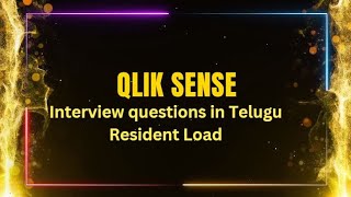 Qlik Sense interview Questions in Telugu  Resident load in Qlik Sense [upl. by Jere932]