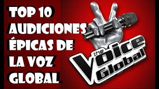 Top 10 audiciones épicas de la voz global [upl. by Anayit978]