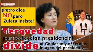 En vez de sumar Isa Zuleta RESTA Petro dice NO a la reelección pero ELLA Insiste en que SÍ [upl. by Ellenehs522]