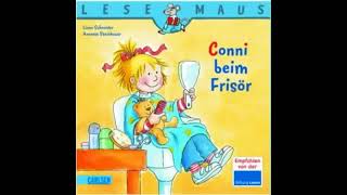 Conni beim Friseur Hörspiel für Kinder [upl. by Hamel]