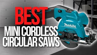 🧰 7 Best Mini Cordless Circular Saws [upl. by Yasdnyl]