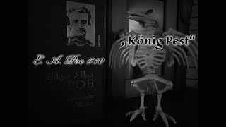 Edgar Allan Poe 10  König Pest [upl. by Nylek]