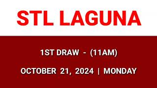 STL LAGUNA 1st draw result today 11AM result morning draw Philippines October 21 2024 Monday [upl. by Otrevlig425]