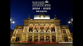 Wiener Staatsoper  Vienna State Opera 20242025 Season OPERA [upl. by Catrina]