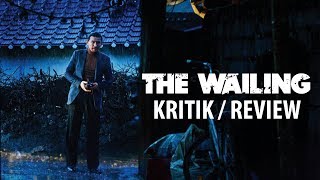 THE WAILING Kritik Review [upl. by Harlene]