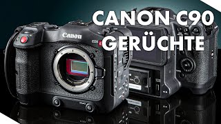 Gerüchte über unerwartet günstige Canon C90  News [upl. by Basir382]