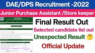 DAEDPS Result OutSelected candidates list outJunior Purchase Assistant Store Keeper 2022 [upl. by Morganne]