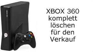 XBOX 360 komplett Löschen  für den Verkauf [upl. by Sesiom]