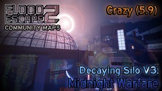 Flood Escape 2 Community Maps  Decaying Silo V3 Midnight Warfare Crazy [upl. by Burkley398]