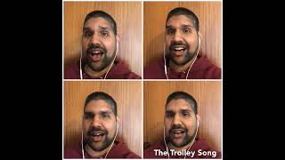 The Trolley Song Tag [upl. by Trebeh]