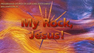 My Rock Jesus [upl. by Ahselat972]