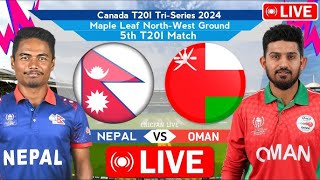 NEPAL VS OMAN T20 LIVE  CANADA T20I TRISERIES MATCH 2 LIVE SCORES  NEPAL VS OMAN LIVE [upl. by Bendick]