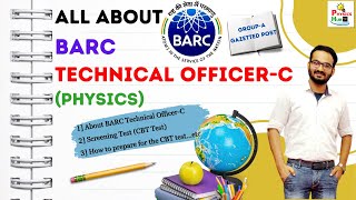 All about BARC Technical Officer C  Physics Hub [upl. by Nairam]