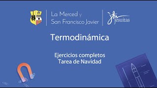 1º Bach  Termodinámica  Ejercicios completos del tema [upl. by Egedan]