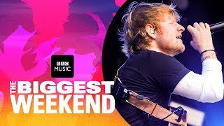 Ed Sheeran  Shape of You The Biggest Weekend [upl. by Justus]