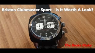 Briston Clubmaster Sport  Its Worth A Look  The Broke Bloke [upl. by Iphigenia]