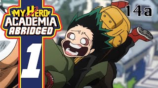 My Hero Academia Abridged Episode 1 [upl. by Duahsar]