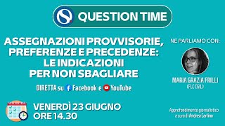 Assegnazioni provvisorie preferenze e precedenze le indicazioni per non sbagliare [upl. by Effy]