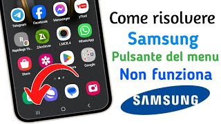 Come risolvere il problema del pulsante del menu Samsung che non funziona [upl. by Maynord]