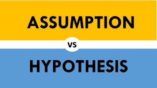 Differences Between Assumption and Hypothesis [upl. by Agem]