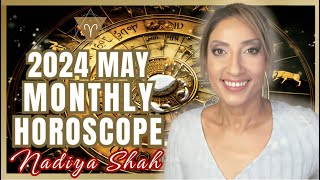 ♈️ Aries May 2024 Astrology Horoscope by Nadiya Shah [upl. by Auqenat]