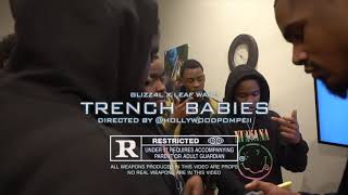 Glizz4L x Leaf Ward  Trench Babies 4L Official Music Video [upl. by Monahan609]