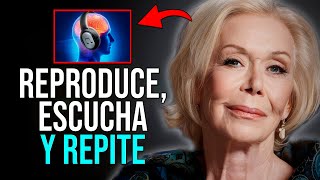 REPROGRAMACION DIURNA  Repítelo a Cualquier Hora del Día Hasta REPROGRAMARTE Louise Hay en Español [upl. by Comethuauc]