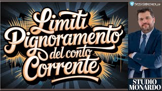 FattiRimborsarecom  Limiti Pignoramento Del Conto Corrente [upl. by Luar]