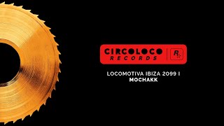 Mochakk  Locomotiva Ibiza 2099 Dub Mix [upl. by Leunam]