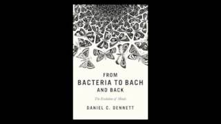 From Bacteria to Bach and Back The Evolution of Minds Audiobook [upl. by Emilee52]