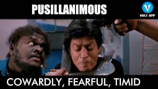 PUSILLANIMOUS  Learn English Vocabulary  VoLT Vocabulary App  Chennai Express [upl. by Mairym15]