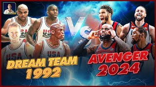 AVENGER 2024 CÓ ĐÁNH BẠI ĐƯỢC DREAM TEAM 1992 [upl. by Gnen]