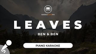 Leaves  Ben amp Ben Piano Karaoke [upl. by Eissirk]