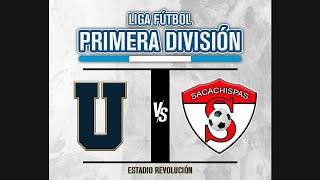 EN VIVO Primera División Universidad vs Sacachispas [upl. by Cleve]