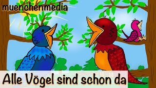 🎵 Alle Vögel sind schon da  Kinderlieder deutsch  Frühlingslied  muenchenmedia [upl. by Clarke]