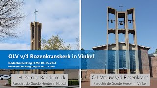 Parochie De Goede Herder 4 mei 2024 Zaterdag HMis OLV vd Rozenkranskerk in Vinkel aanvang 1730u [upl. by Jessamine]