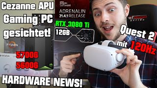 RYZEN 5600G amp 5700G Cezanne Gaming PC 🔥 RTX 3080 Ti 12GB gesichtet Oculus Quest 120Hz Hardware News [upl. by Nahgen]