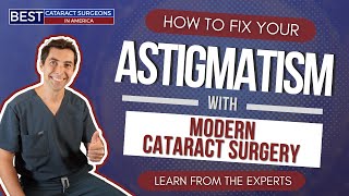 How to Fix Your Astigmatism With Cataract Surgery [upl. by Asnarepse]