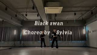 Choreography Gist ft leellamarz don malik  Black swan  Choreo by sylviaeun [upl. by Ettennaj]