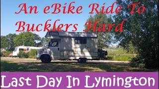 Last Day In Lymington  An eBike Ride To Bucklers Hard [upl. by Lanoil]