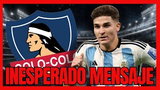 🔴JULIÁN ÁLVAREZ HABLA ASÍ DE COLO COLO  EL RECUERDO QUE NADIE ESPERABA [upl. by Rimidalv698]