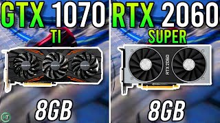 GTX 1070 Ti vs RTX 2060 Super  Big Difference [upl. by Anitsrihc642]