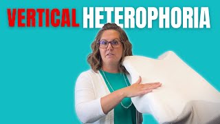 Vertical Heterophoria  What You Should Know  Vision Therapy [upl. by Gnel657]