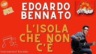 LISOLA CHE NON Cè  Edoardo Bennato KARAOKE [upl. by Nevi171]