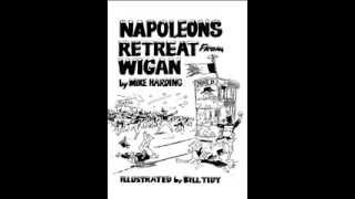 SumPoeTree  Napoleons Retreat From Wigan  Mike Harding [upl. by Mable147]