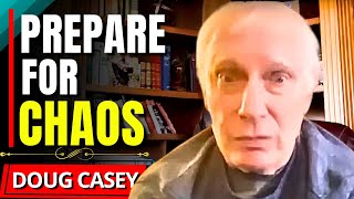 quotWORSE Than 19291946quot  Doug Casey [upl. by Arnulfo]