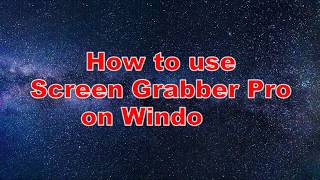 How to use Screen Grabber Pro on Windows [upl. by Dace]